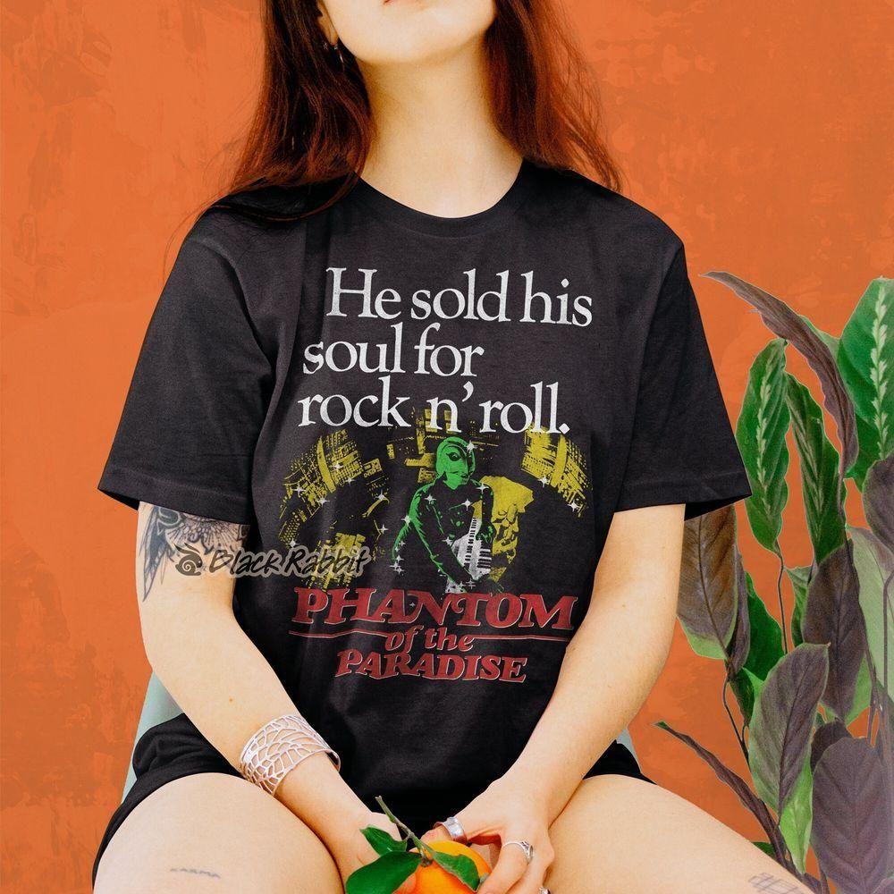 Phantom Of The Paradise He Sold His Soul For Rock N Roll Vuitino Shirt